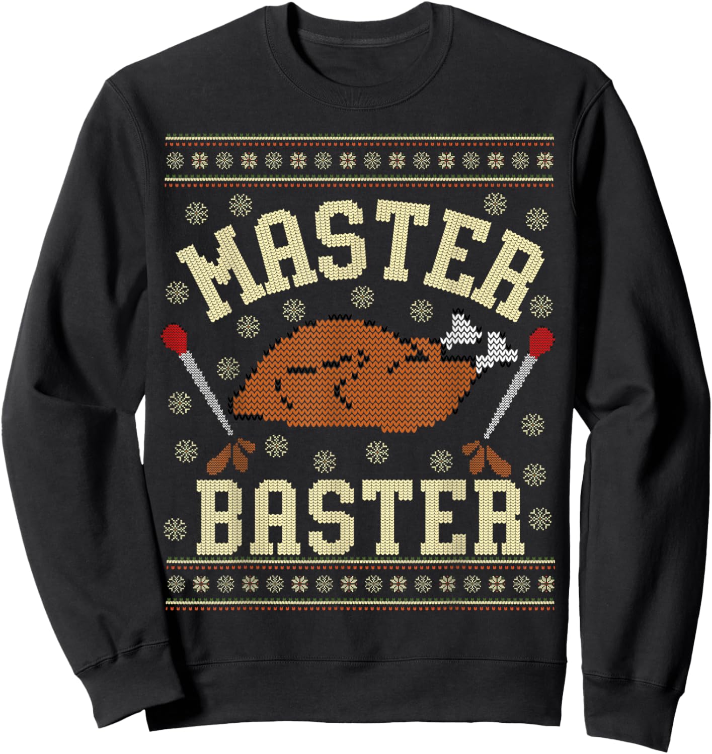 Master Baster Ugly Thanksgiving Sweater Dirty Inappropriate Sweatshirt - Sweatshirt | Black