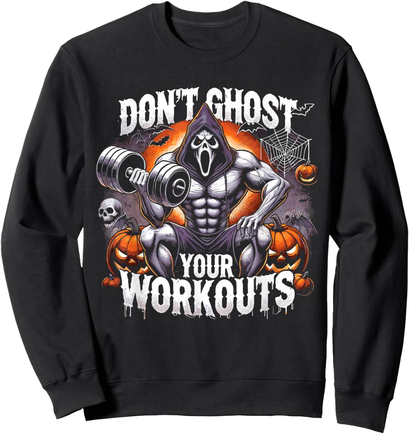 Halloween Gym Don’T Ghost Your Workouts Halloween Workout Sweatshirt - Sweatshirt | Black
