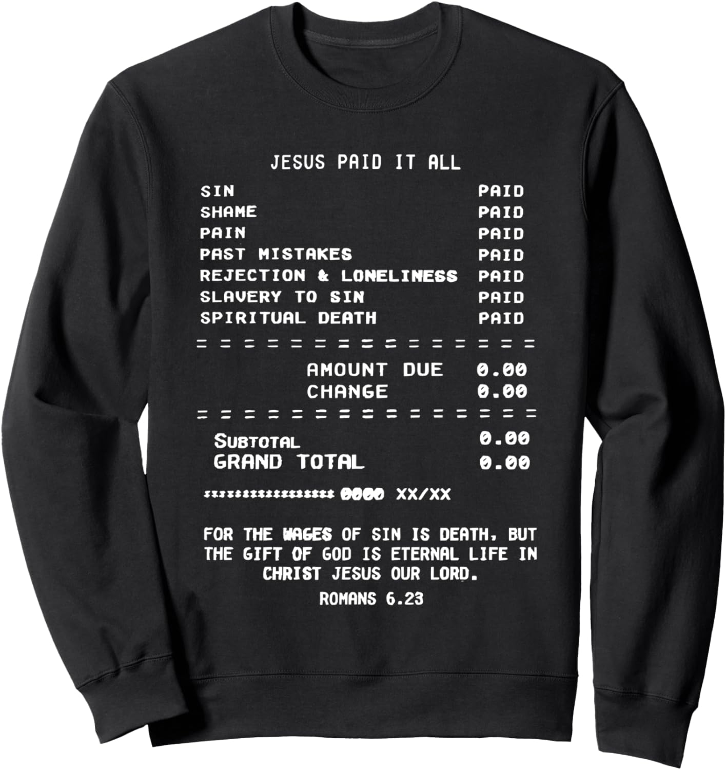 Jesus Paid it All Sweatshirt - Sweatshirt | Black