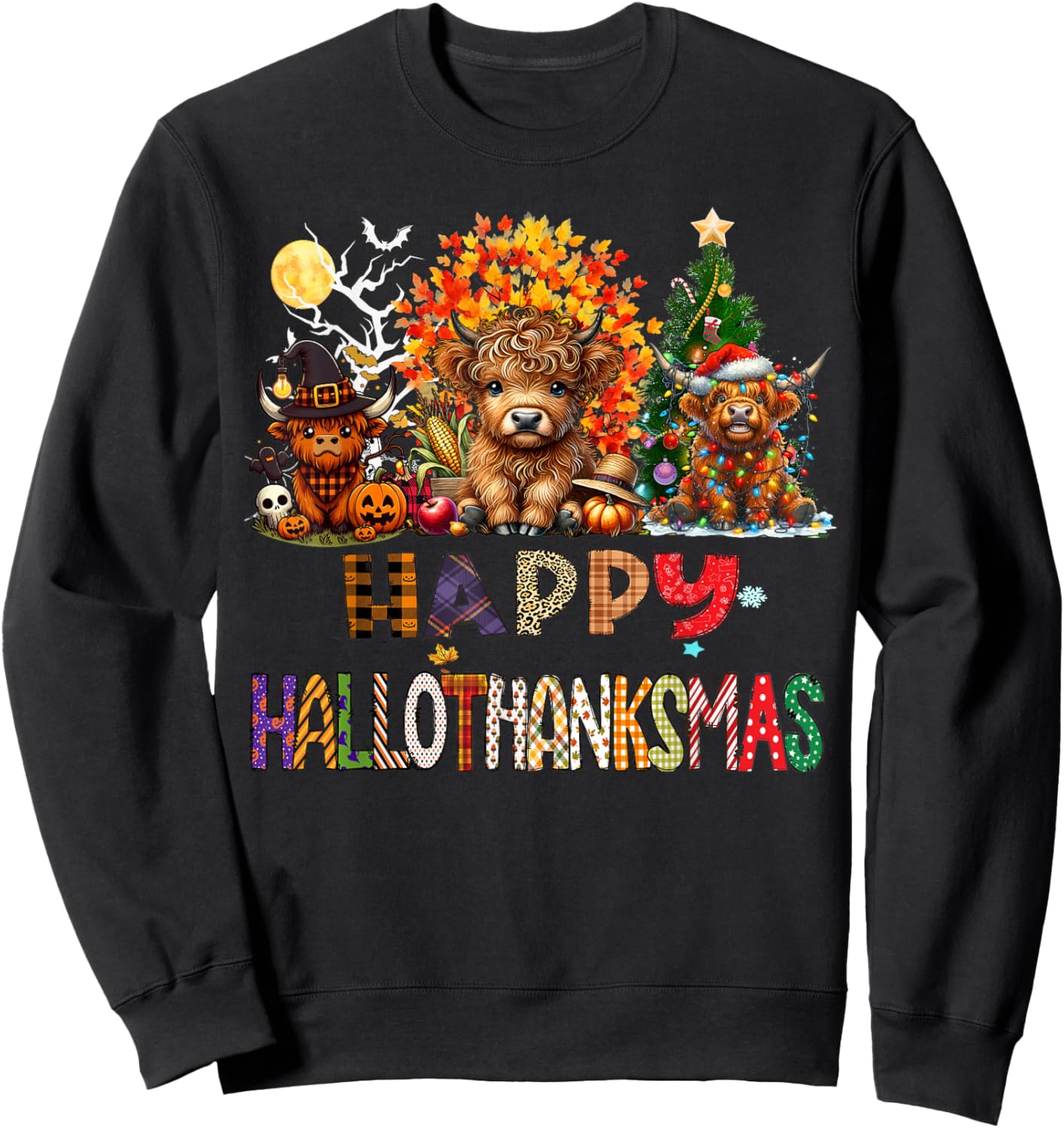 Happy Halloween Thanksgiving Christmas Highland Cow Holiday Sweatshirt - Sweatshirt | Black