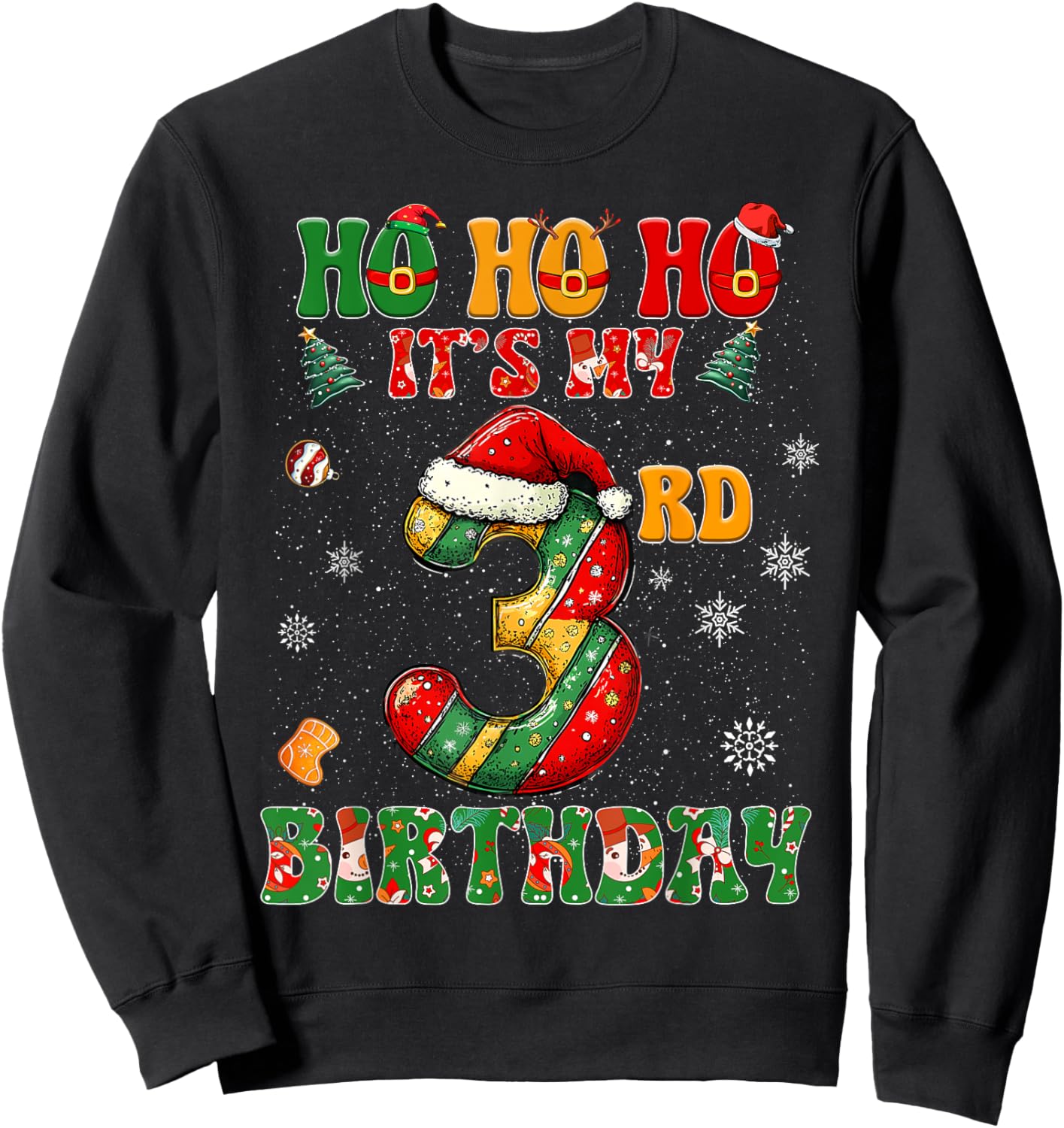 Ho Ho Ho It's My 3rd Birthday Xmas Candy Cane 3 Years Old Sweatshirt - Sweatshirt | Black