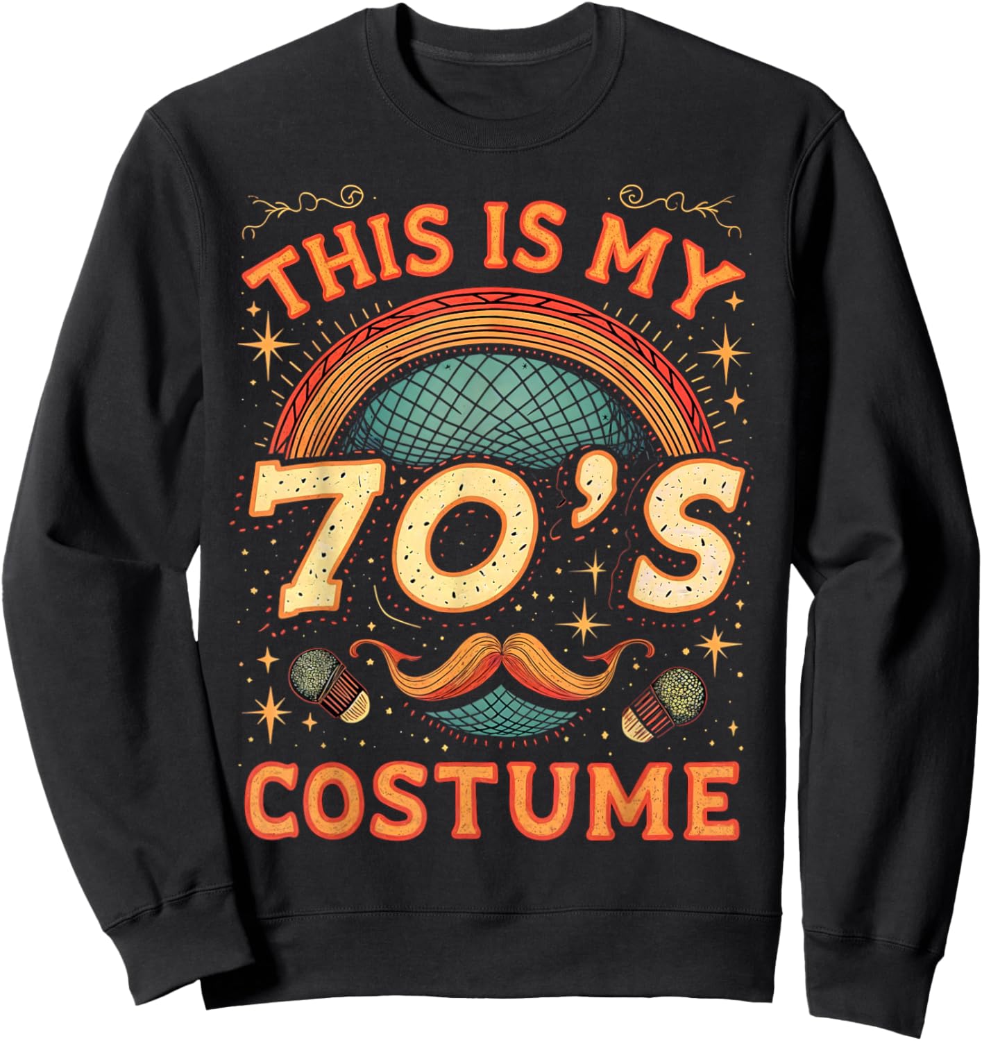This Is My 70s Costume 70 Styles Men 70's Disco 1970s Outfit Sweatshirt - Sweatshirt | Black