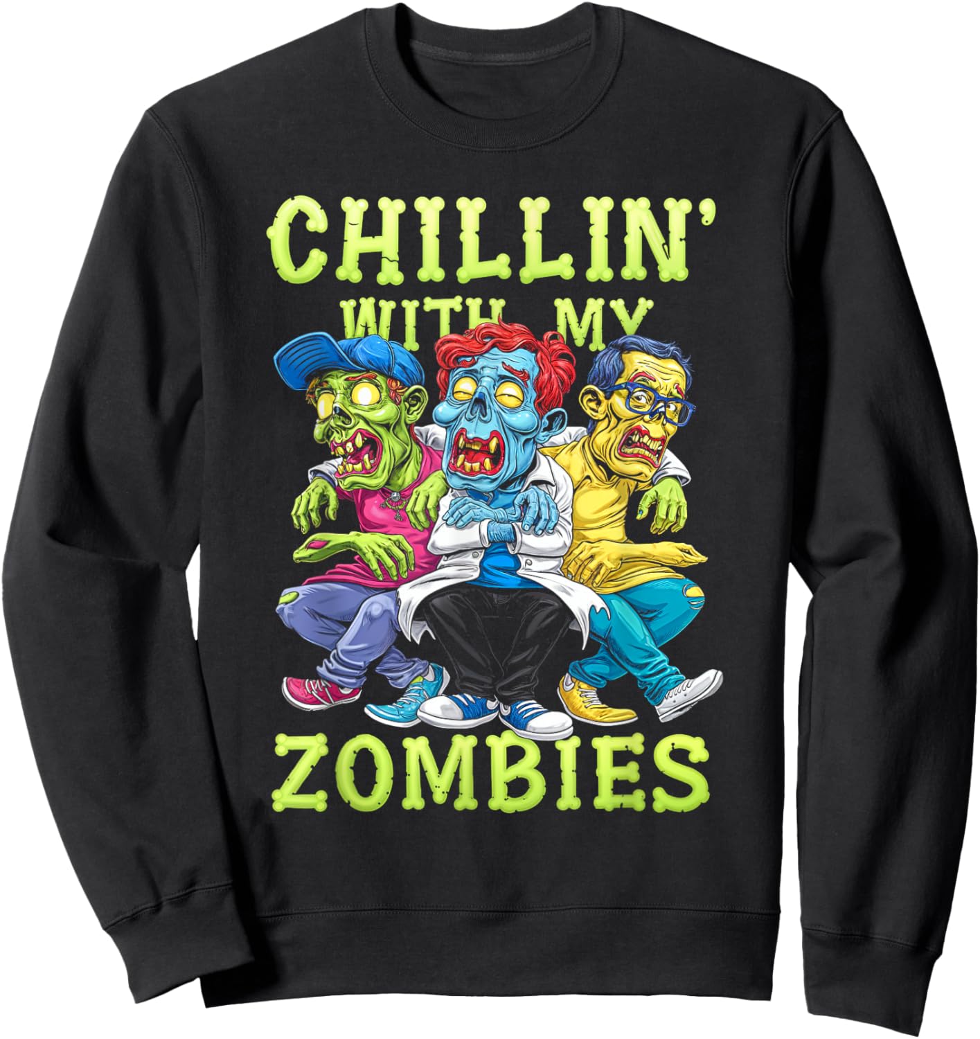 Chillin With My Zombies Zombie Halloween Kids Sweatshirt - Sweatshirt | Black