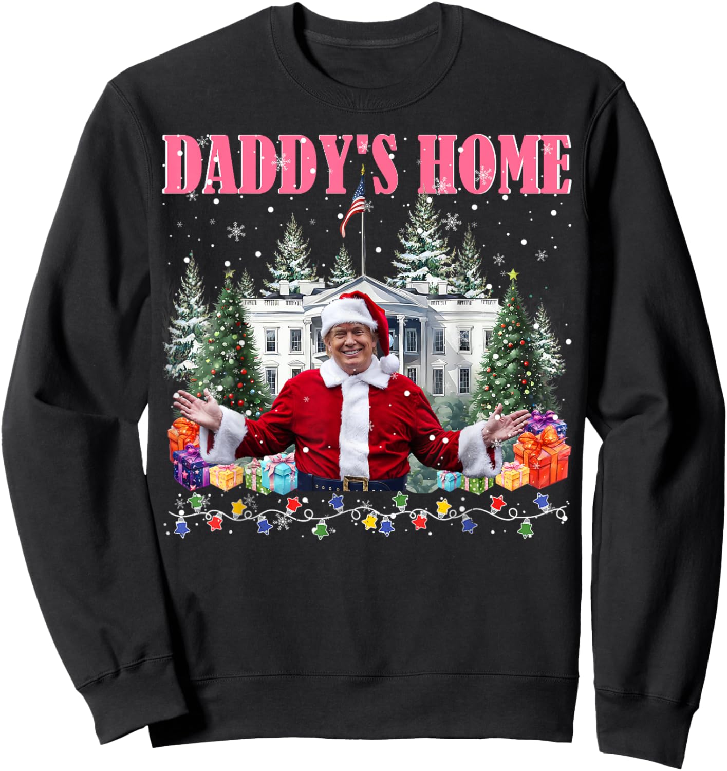 Funny Daddy's Home Trump Pink 2025 Take America Back 2025 Sweatshirt - Sweatshirt | Black