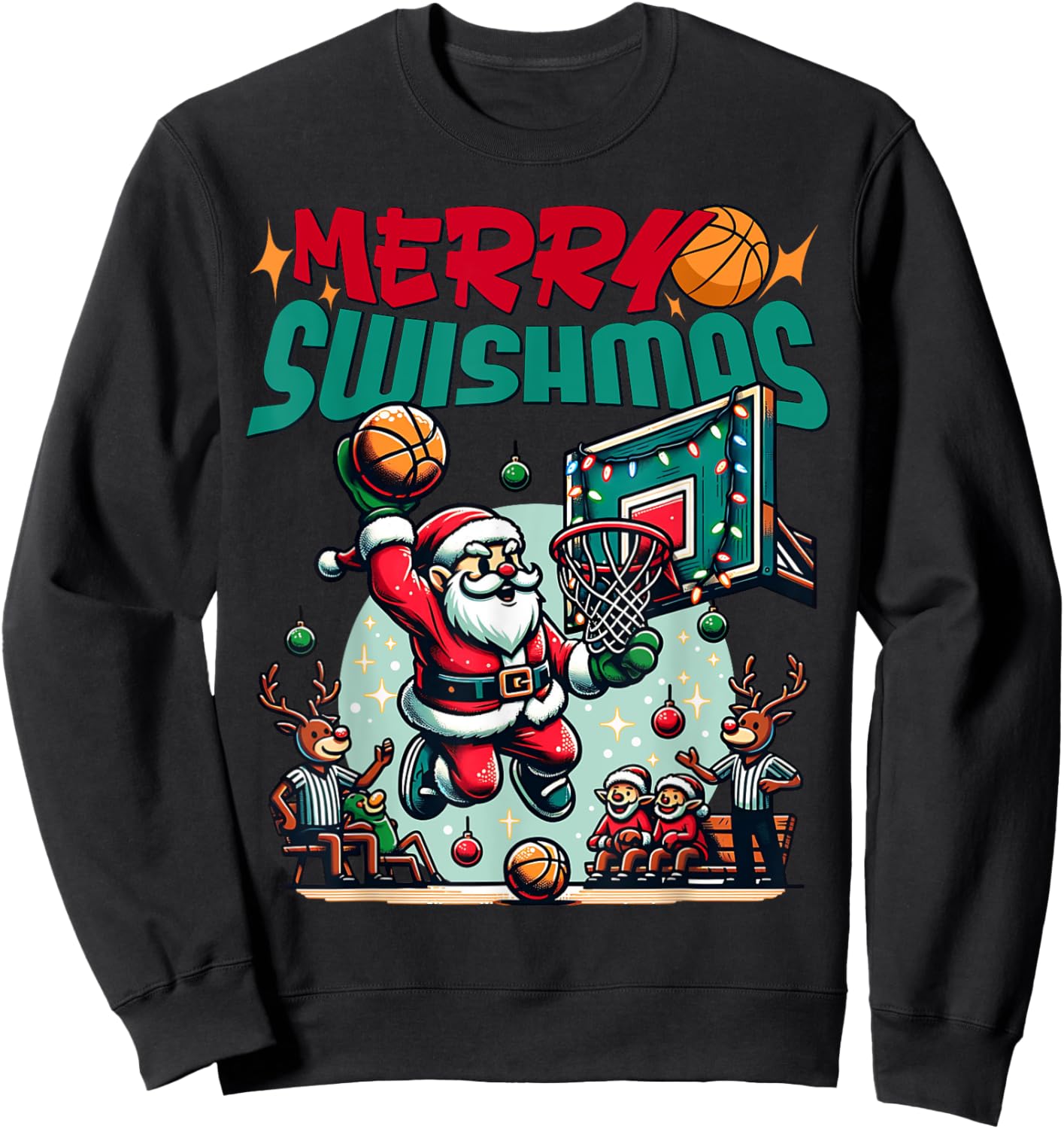 Merry Swishmas Christmas Xmas Basketball Funny Sweatshirt - Sweatshirt | Black