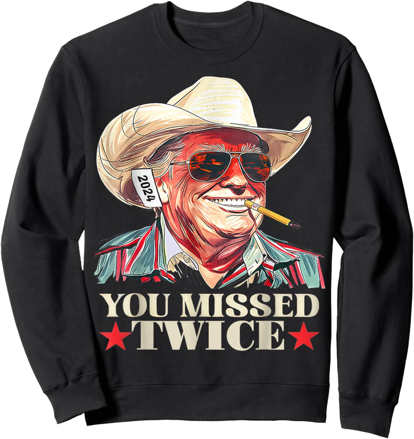 Trump Assassination Attempt Trump 2024 You Missed Twice Sweatshirt - Sweatshirt | Black