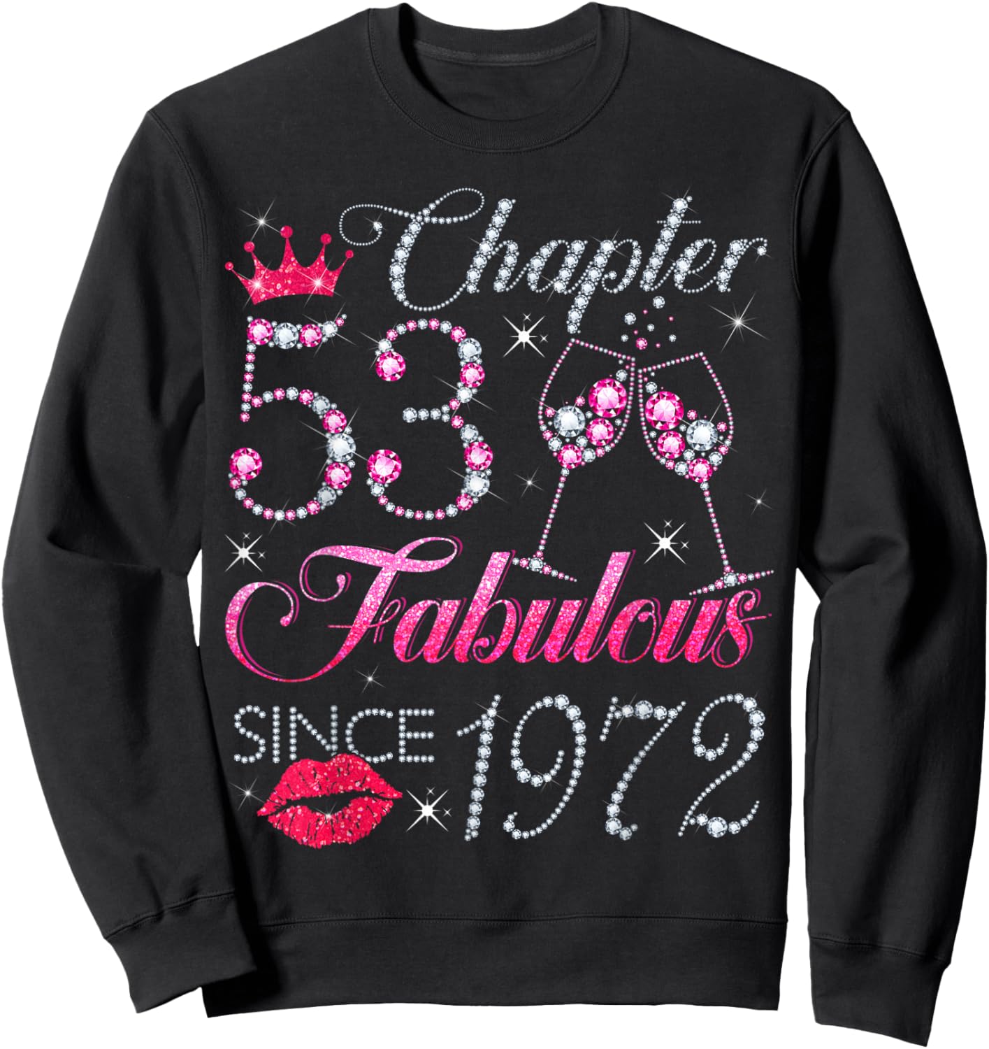 Chapter 53 Fabulous Since 1972 53rd Birthday Gift Sweatshirt - Sweatshirt | Black