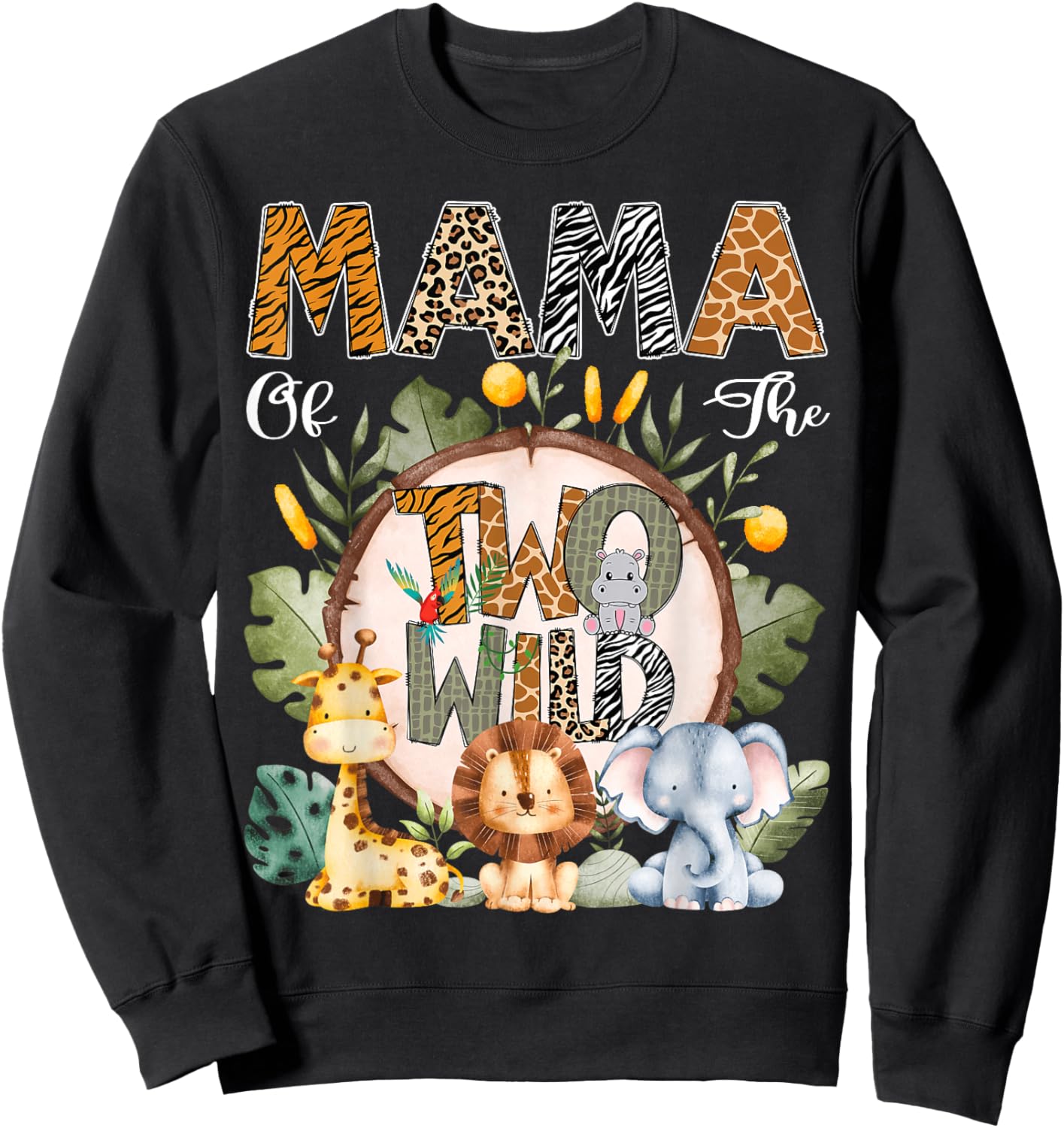 Mama Of The Two Wild Animal Safari 2Nd Birthday Party Sweatshirt - Sweatshirt | Black