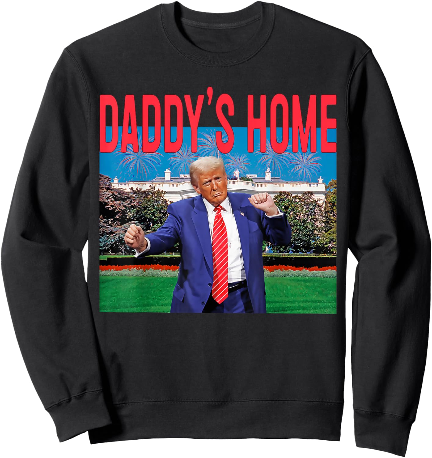 Daddy's Home Trump Pink Trump 2024 Take America Back Sweatshirt - Sweatshirt | Black