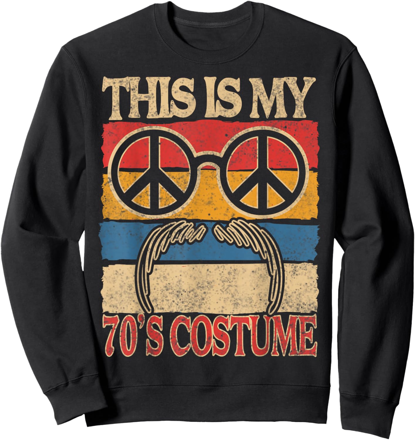 This Is My 70s Costume 70 Styles 70's Disco 1970s Sweatshirt - Sweatshirt | Black