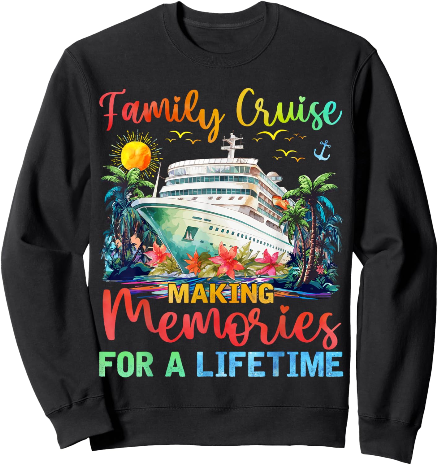 Family Cruise 2025 Cruise Vacation Family Matching Sweatshirt - Sweatshirt | Black