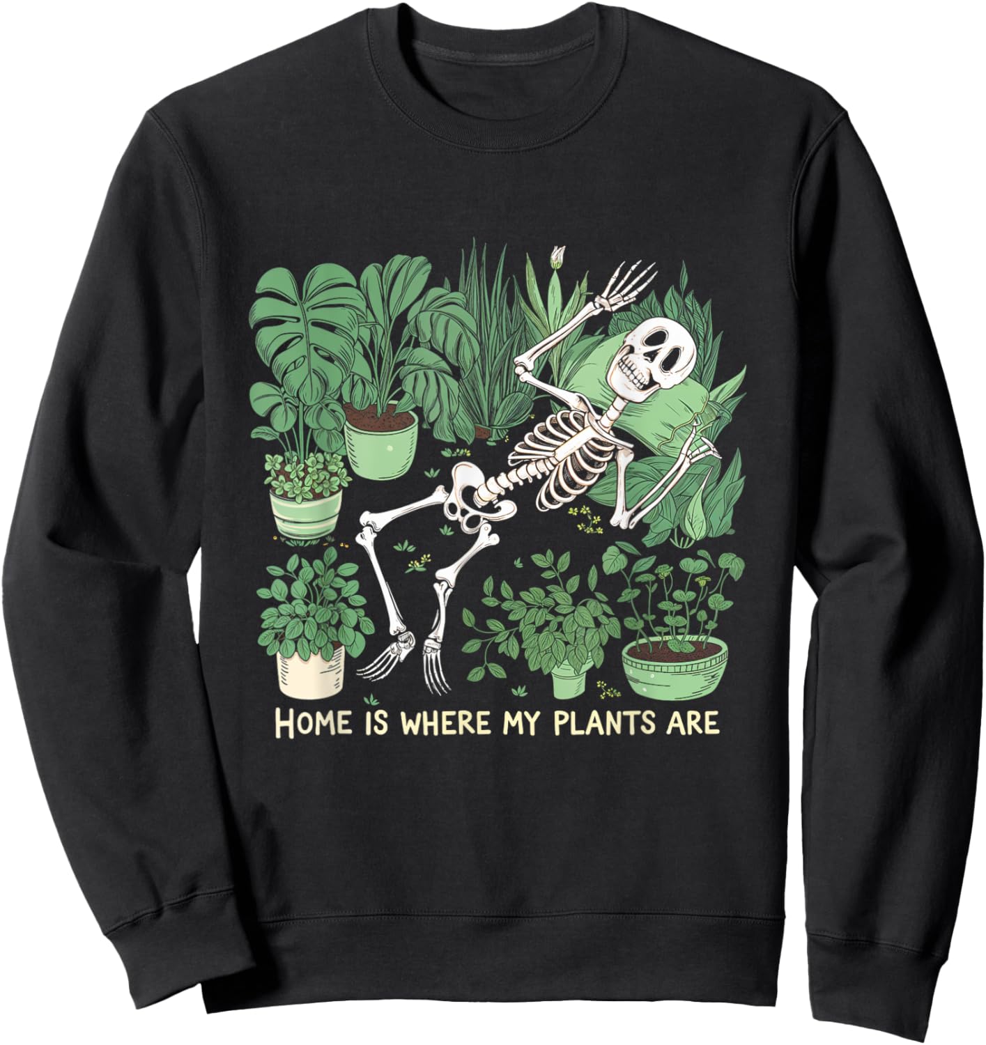 Where My Plants Are Plant Lover Skeleton Sweatshirt - Sweatshirt | Black