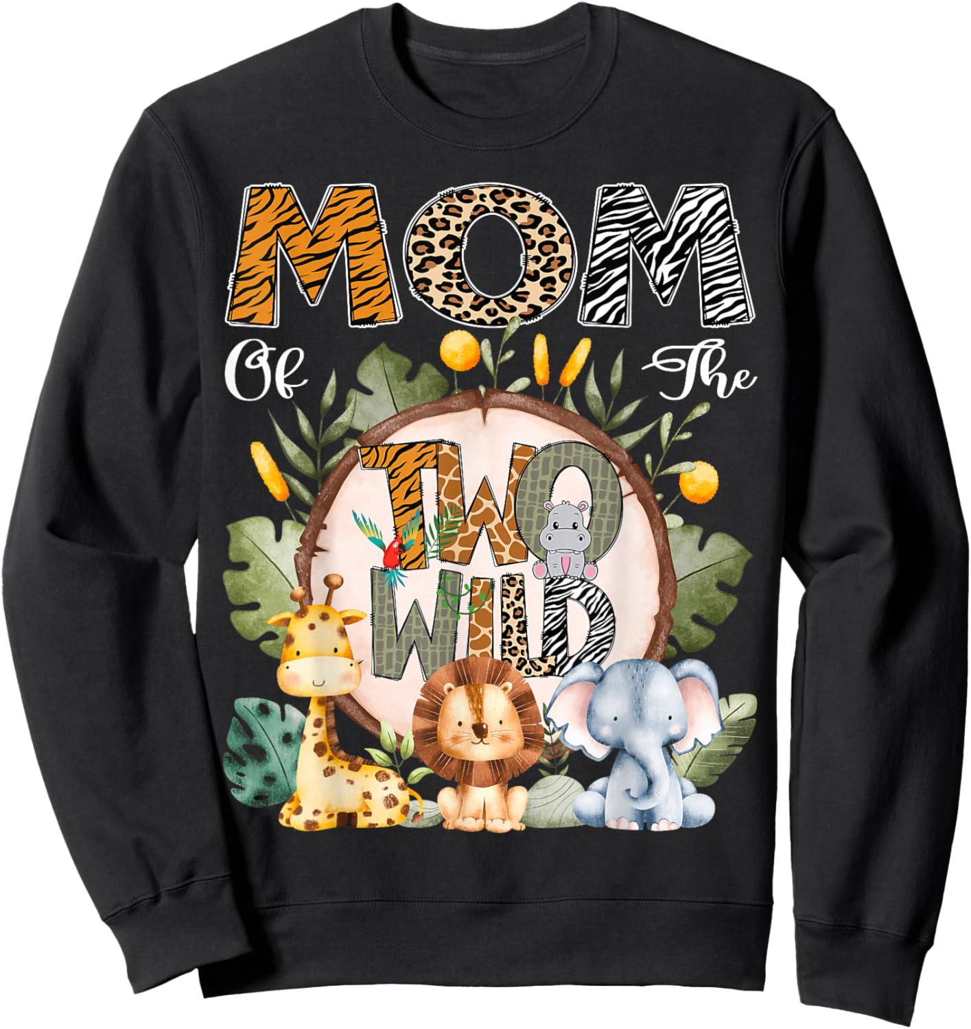 Mom Of The Two Wild Animal Safari 2Nd Birthday Party Sweatshirt - Sweatshirt | Black