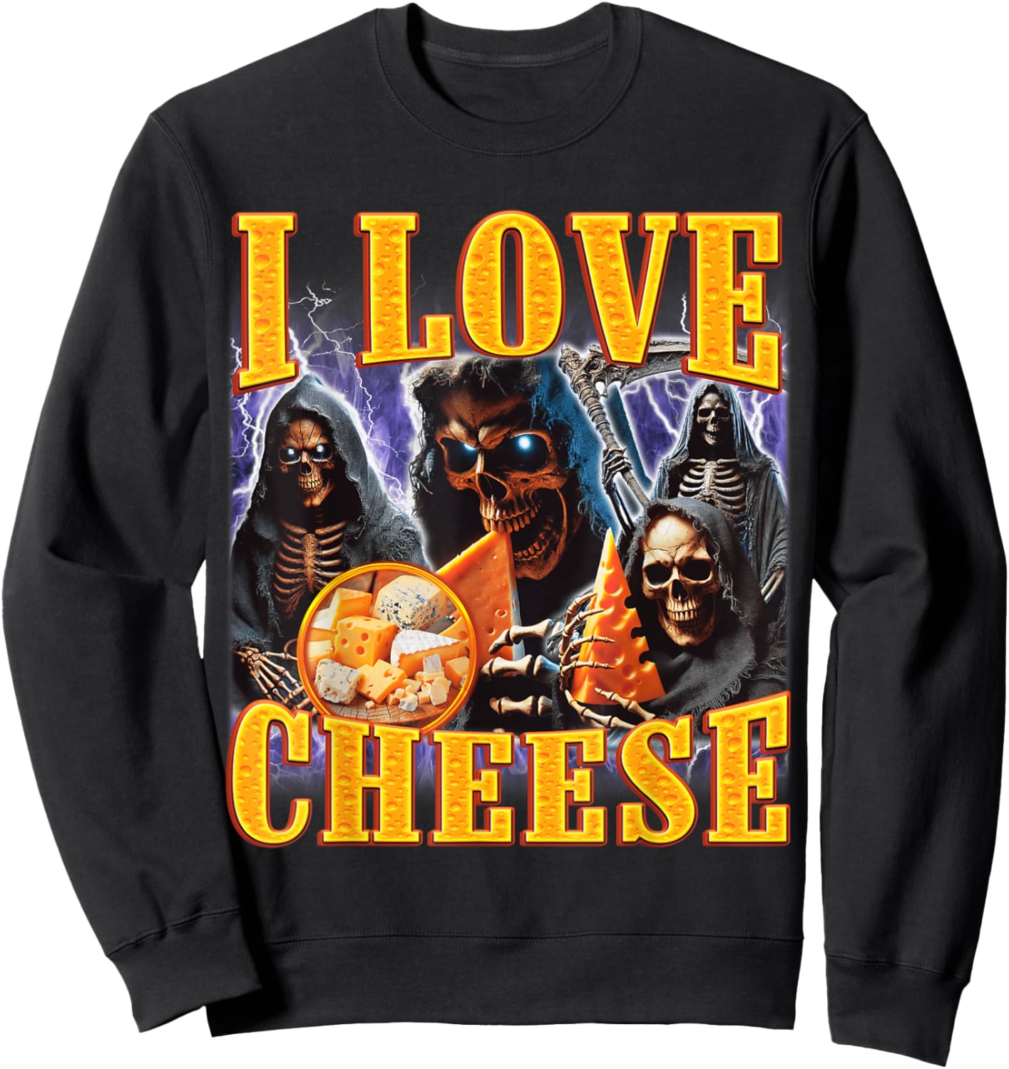 I Love Cheese Funny Skeleton Meme Weird Sweatshirt - Sweatshirt | Black