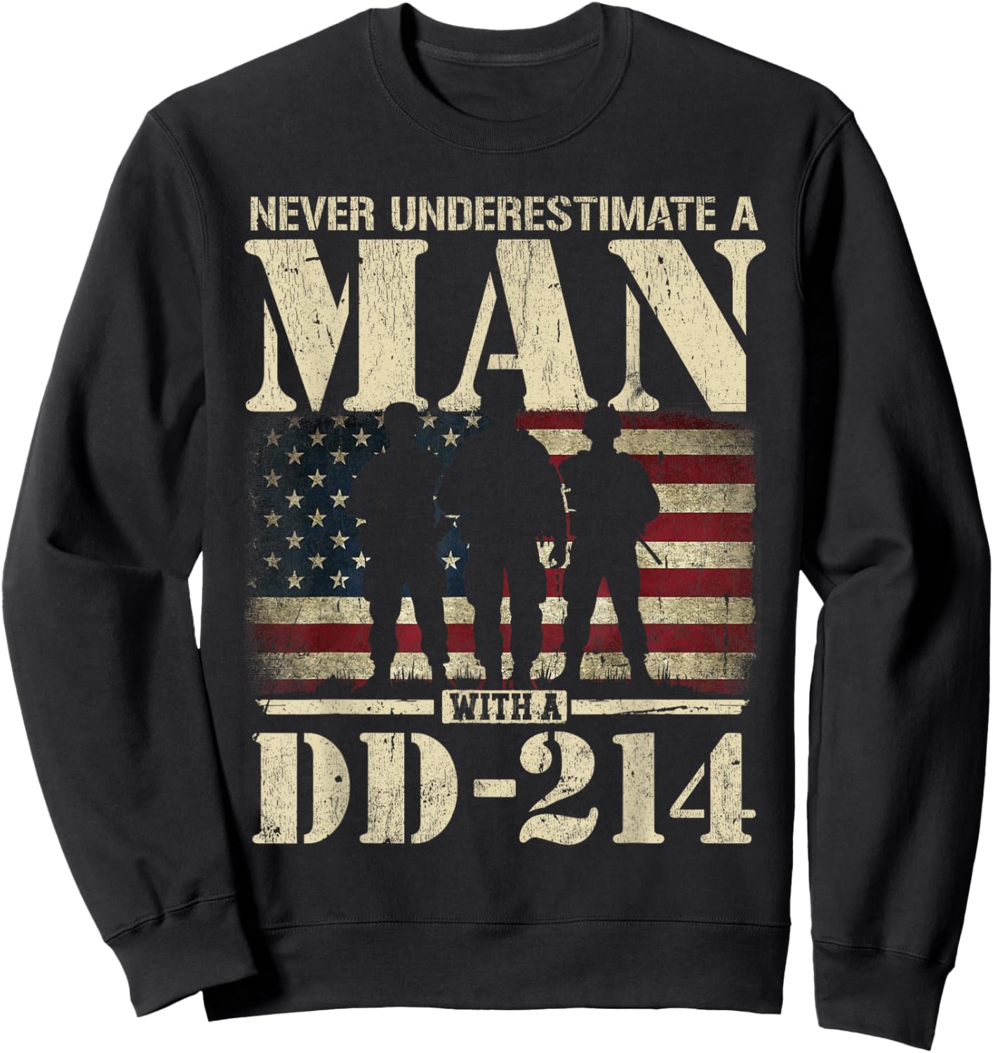 DD 214 Alumni Never Underestimate An Old Man With A DD-214 Sweatshirt - Sweatshirt | Black