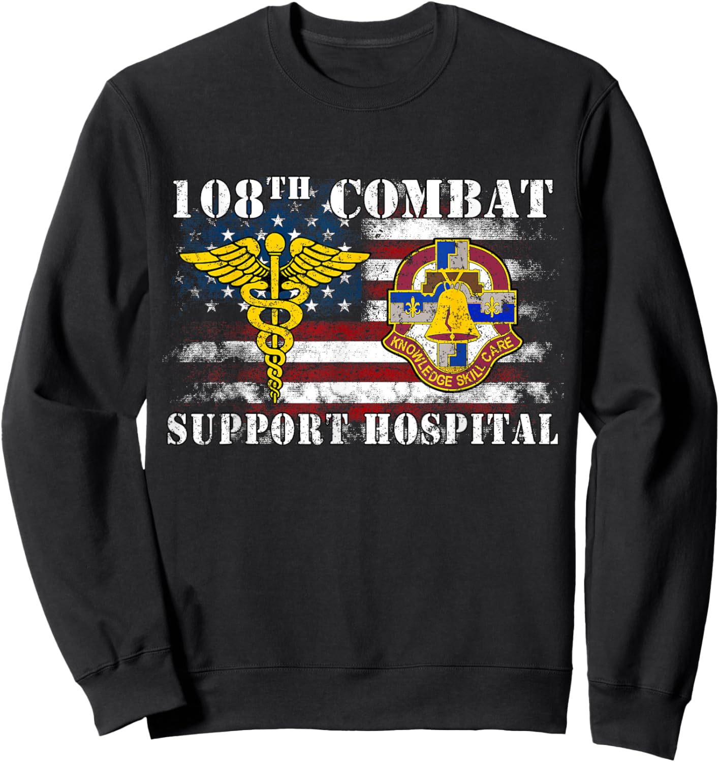 108th Combat Support Hospital Veterans Day Vintage Gifts Sweatshirt - Sweatshirt | Black