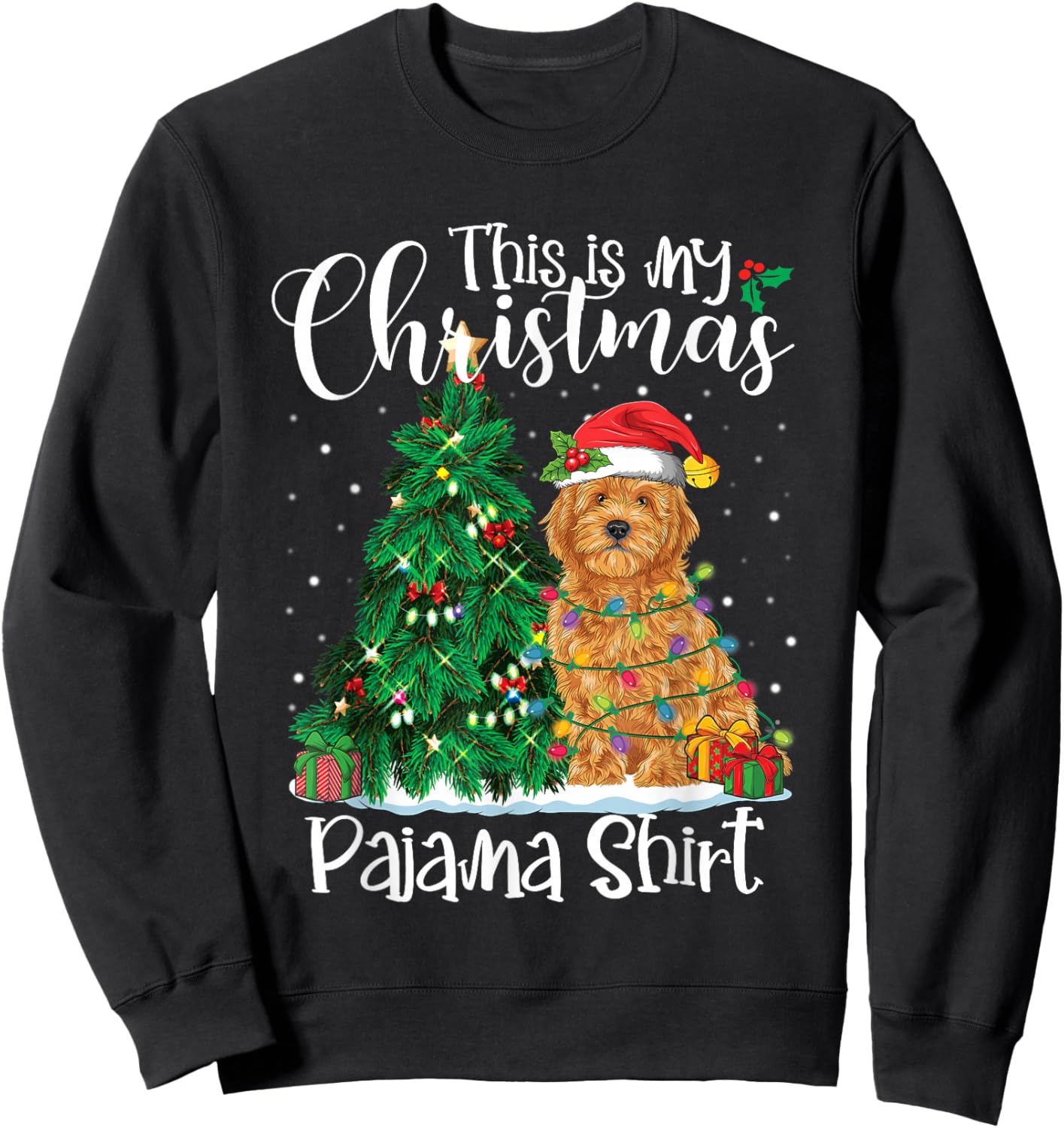 This Is My Christmas Pajama Shirt Goldendoodle Lover Dog Sweatshirt - Sweatshirt | Black