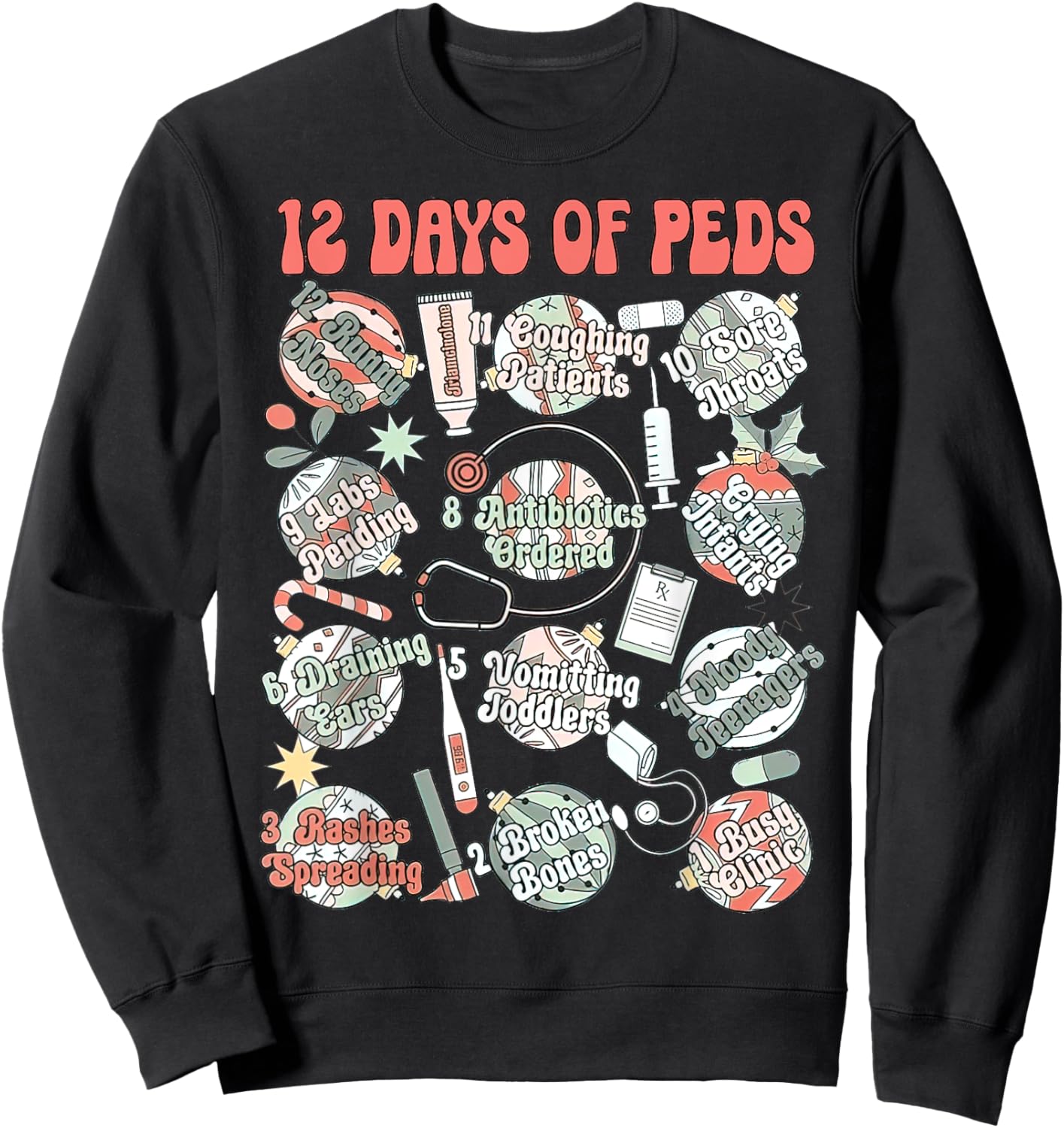 Peds Nurse Apparel, Pediatrics Clinic, 12 Days Of Peds Sweatshirt - Sweatshirt | Black