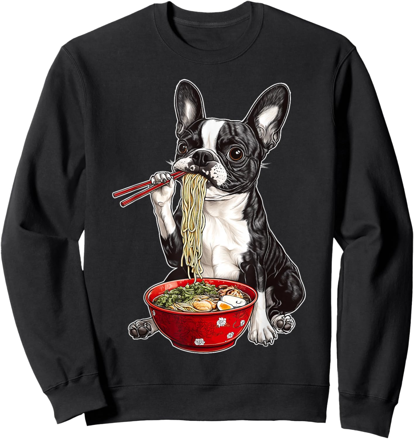 Boston Terrier Dog Eating Ramen Bowl Japanese Noodles Sweatshirt - Sweatshirt | Black