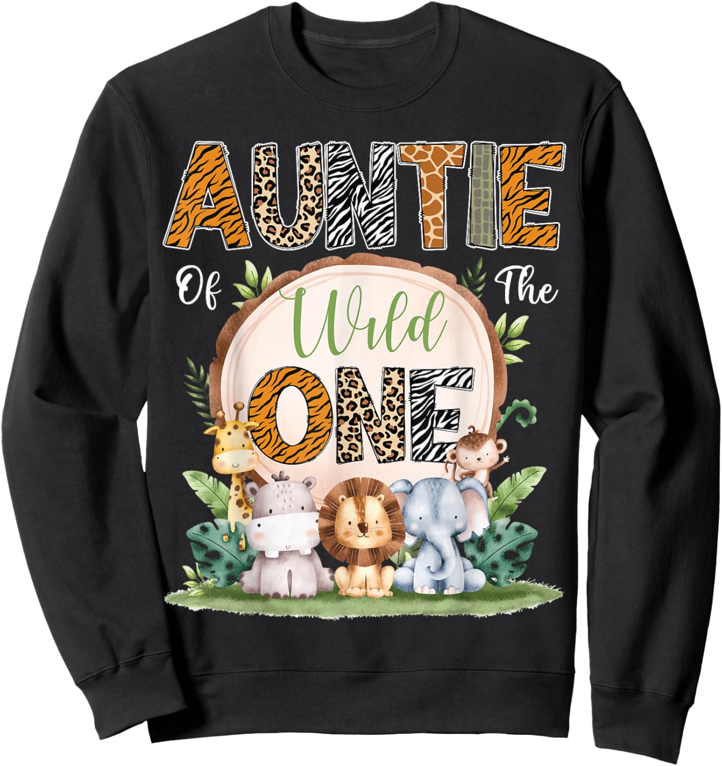 Auntie Of The Wild One First Birthday Safari Woodland Sweatshirt - Sweatshirt | Black