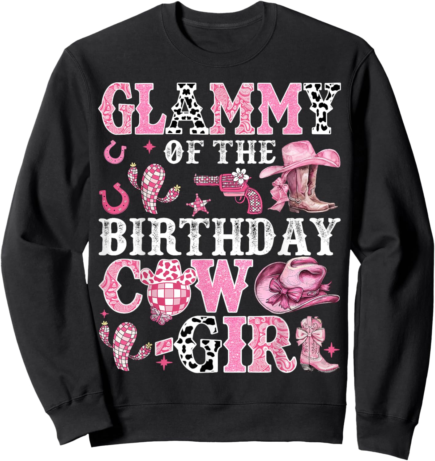 Glammy Of The Birthday Cow-Girl Rodeo Cow Girl Birthday Sweatshirt - Sweatshirt | Black