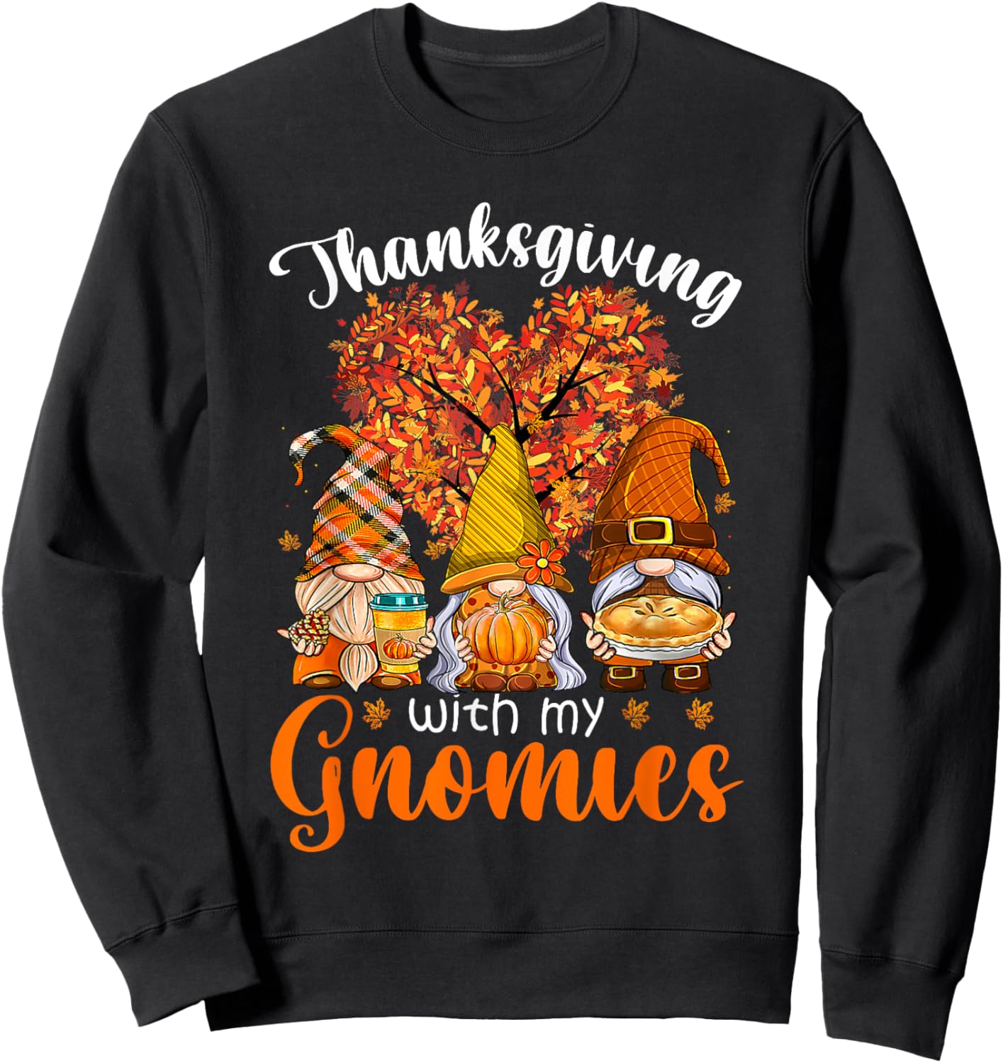 Thanksgiving With My Gnomies Autumn Fall Pumpkin Gnomes Sweatshirt - Sweatshirt | Black