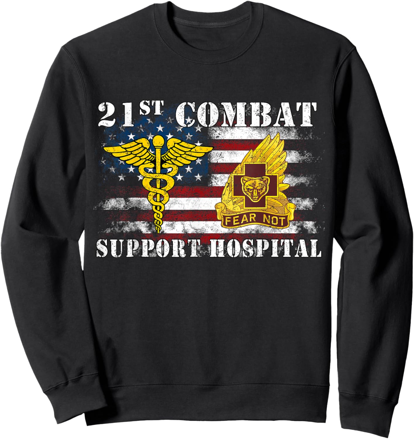 21st Combat Support Hospital Veterans Day Vintage Gifts Sweatshirt - Sweatshirt | Black