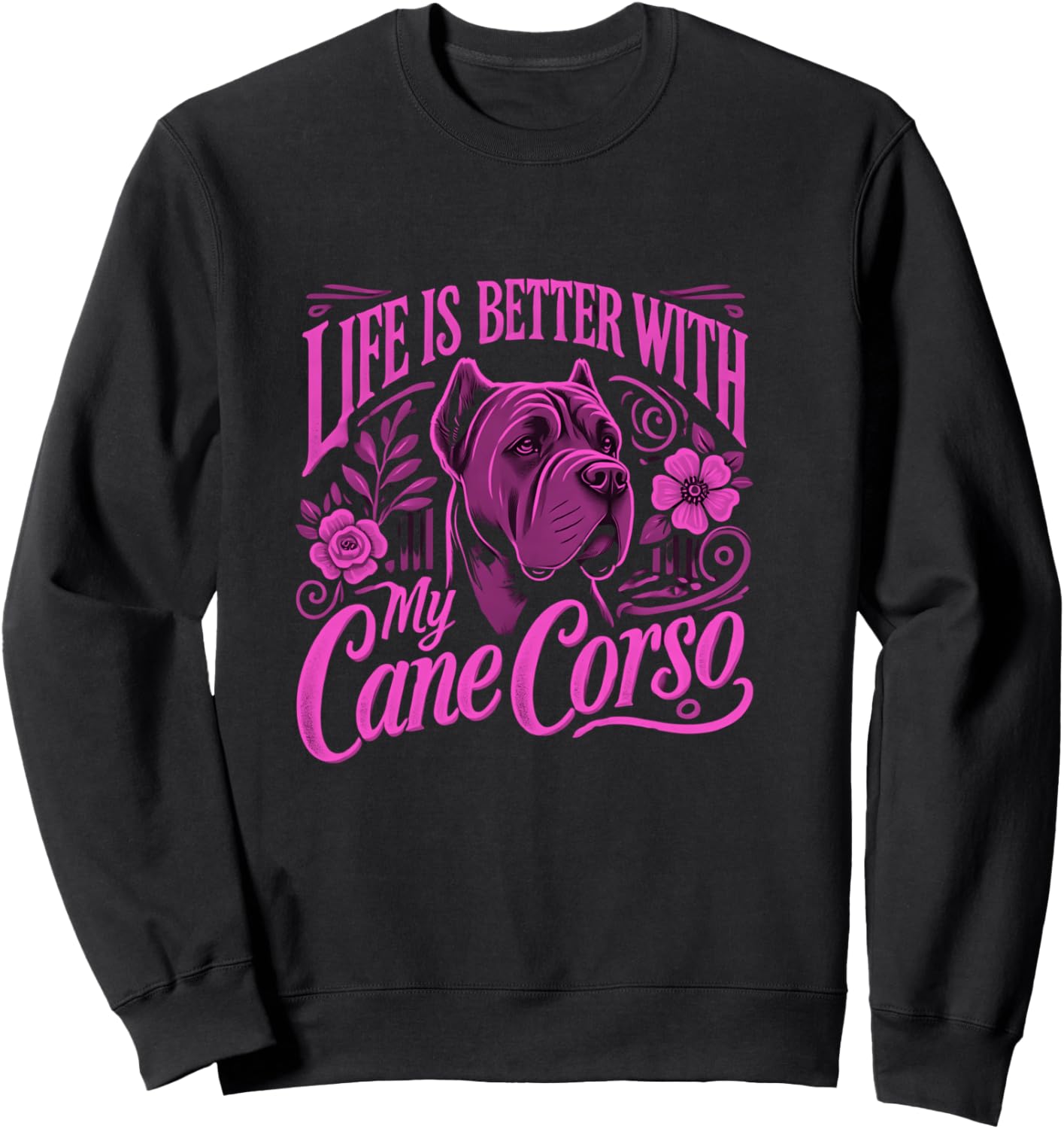 Cane Corso Shirt Cane Corso Lover Cane Corsos Sweatshirt - Sweatshirt | Black
