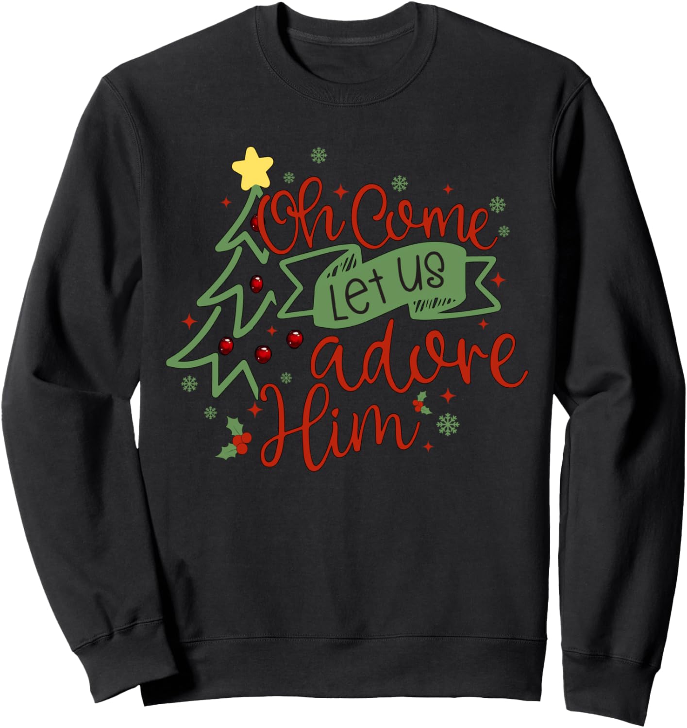 Oh Come Let Us Adore Him Religious Christmas Tree Christian Sweatshirt - Sweatshirt | Black