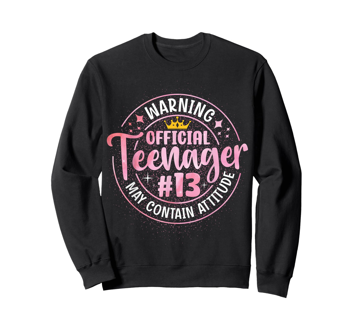 13th Birthday Girl Official Teenager 13 Year Old Birthday T-Shirt - Sweatshirt | Black