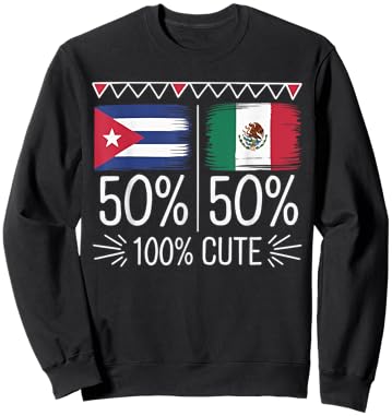 Half Cuban Half Mexican Country Mexico Flag Cuba Sweatshirt - Sweatshirt | Black