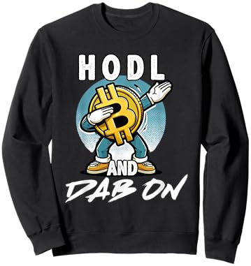 "Hodl and dab on" bitcoin comic character for $BTC investors Sweatshirt - Sweatshirt | Black