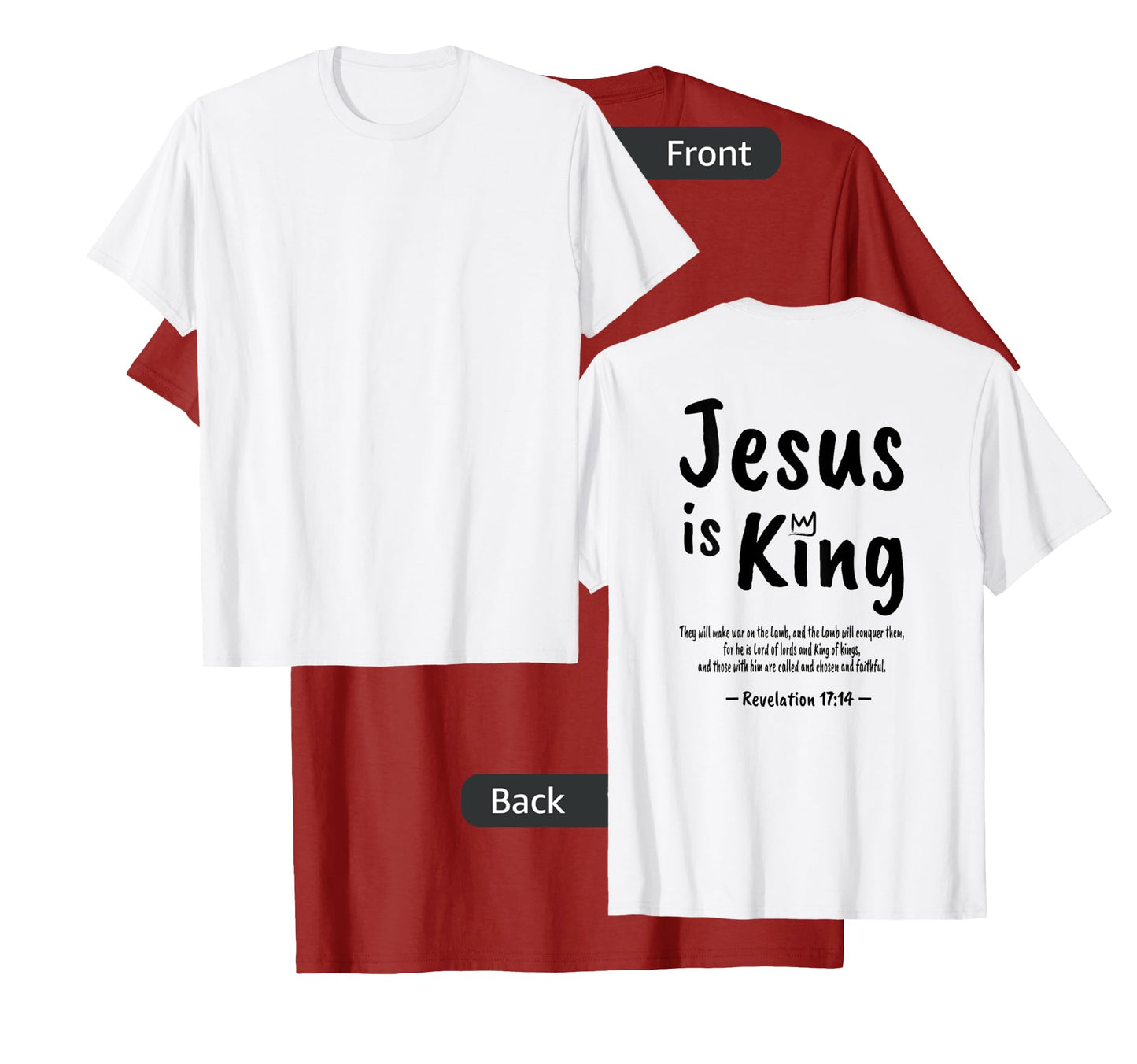 Christian Faith Revelation 17:14 Jesus Is King Christianity T-Shirt