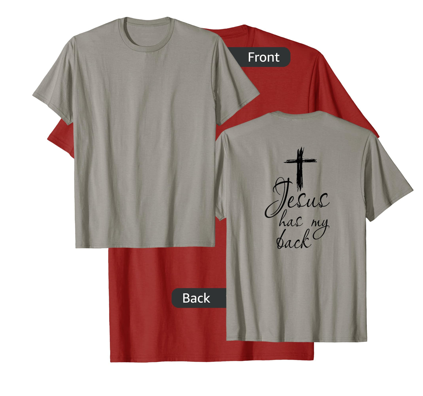 Jesus Has My Back Tee - Faithful Christian Support T-Shirt