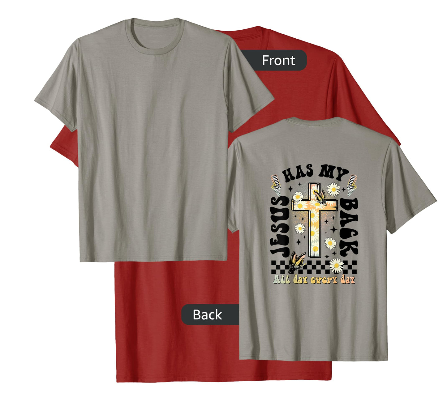Jesus Has My Back (on back), Christian T-Shirt