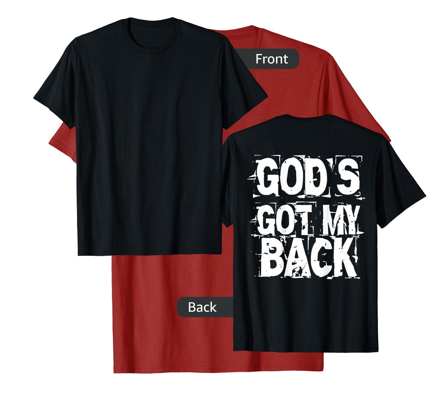 God's Got My Back T-Shirt Back Print