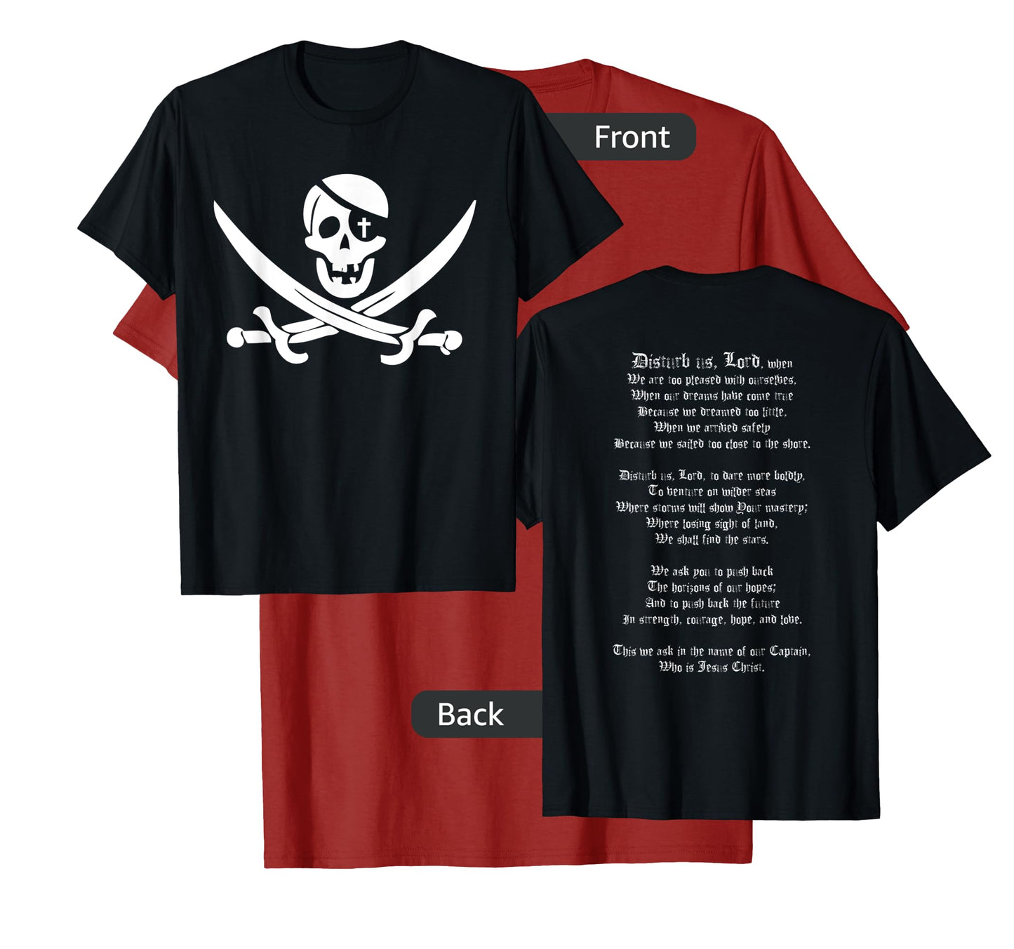 Disturb us Lord Christian Pirate Prayer Shirt T-Shirt
