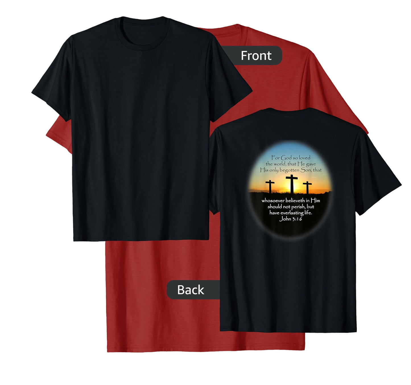 John 3:16 KJV Bible Verse (Printed on back) T-Shirt