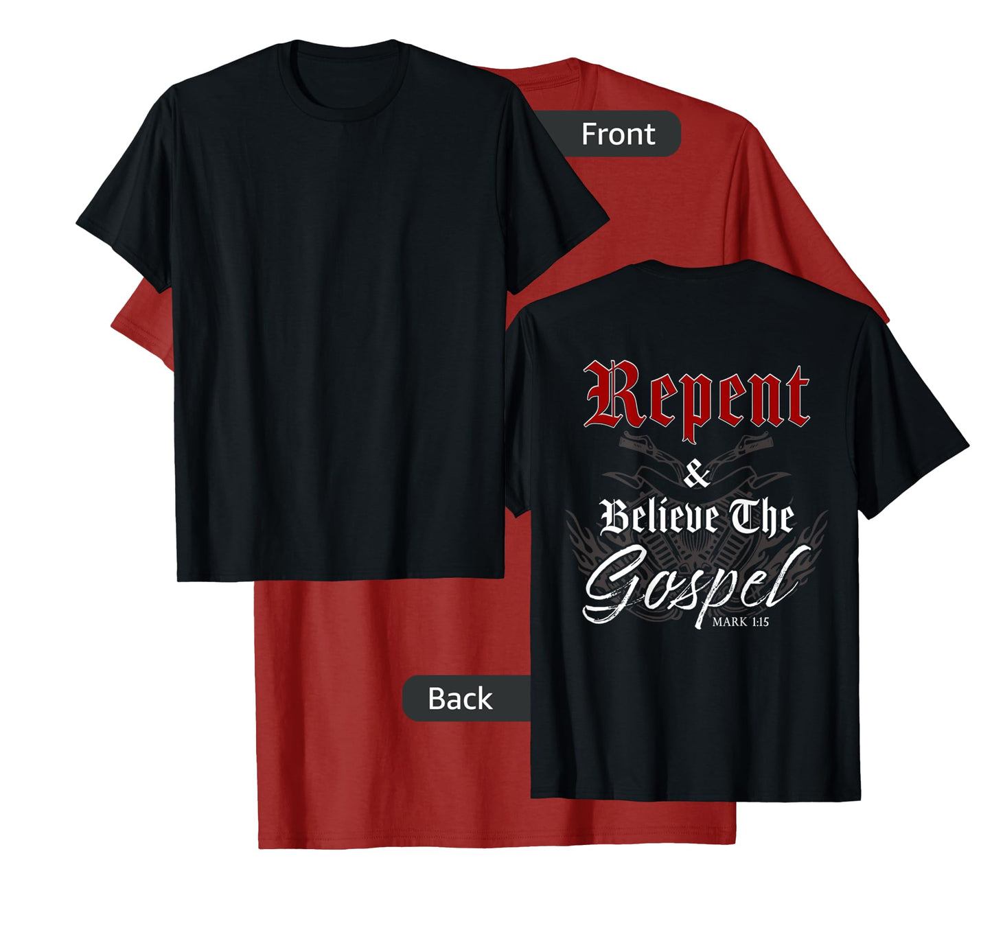 Repent & Believe the Gospel Motorcycle Christian Faith Biker T-Shirt
