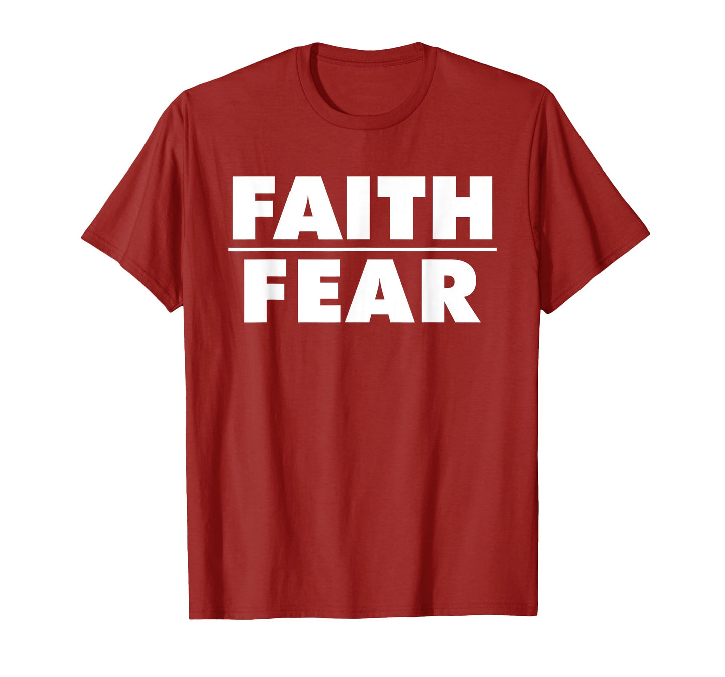 Faith over Fear T-Shirt