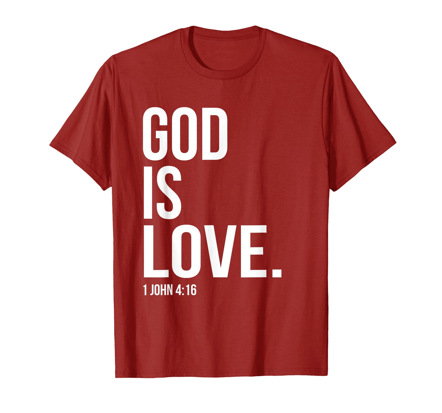 God Is Love Bible Scripture Verse Christian T-Shirt