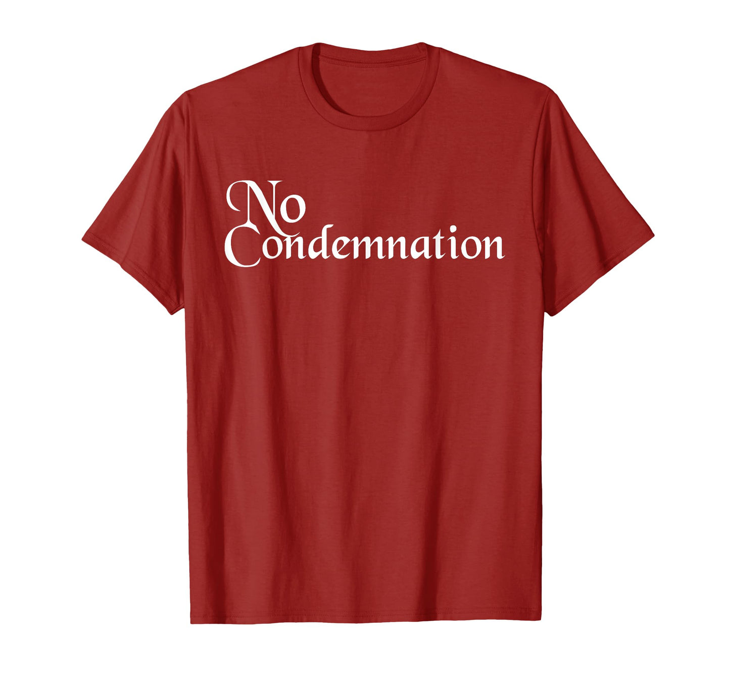 No Condemnation - Romans 8:1 T-Shirt