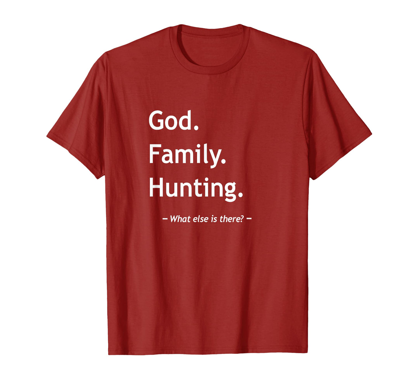 Christian Faith God Family Hunting Jesus Christ Christianity T-Shirt