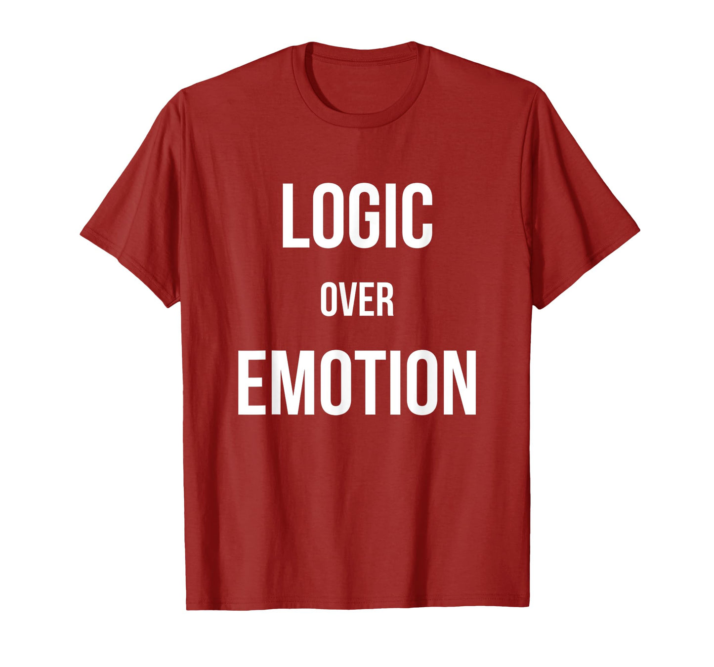 Logic Over Emotion T-Shirt
