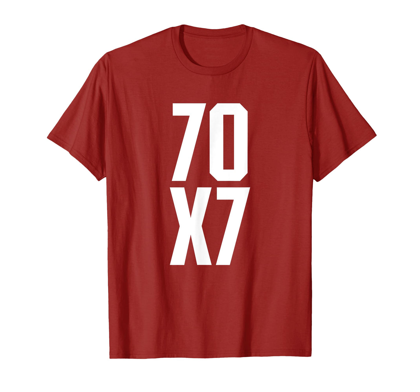 70X7 God's Eternal Forgiveness Christian Matthew 18:21-22 T-Shirt
