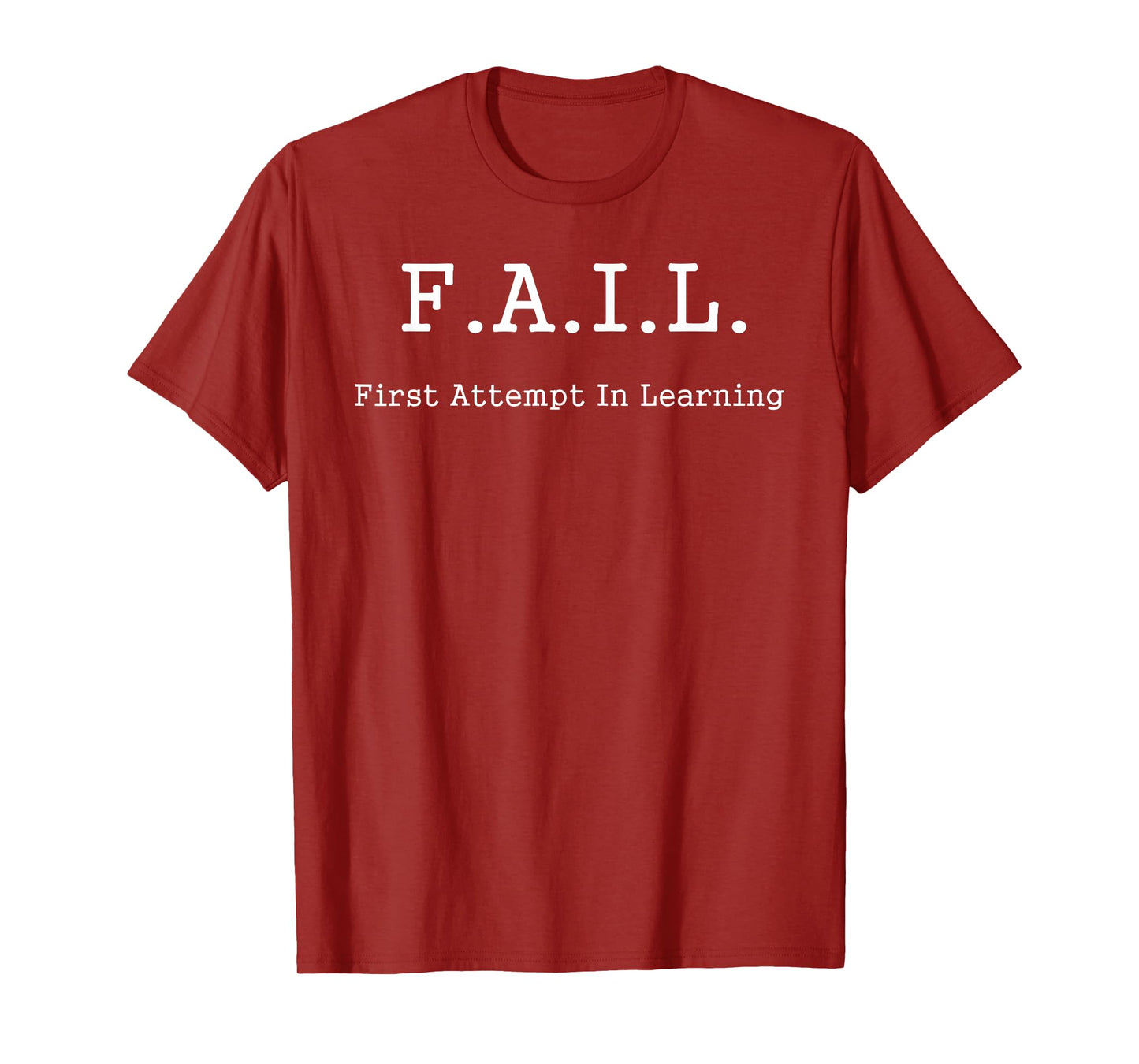FAIL First Attempt In Learning Funny design T-Shirt