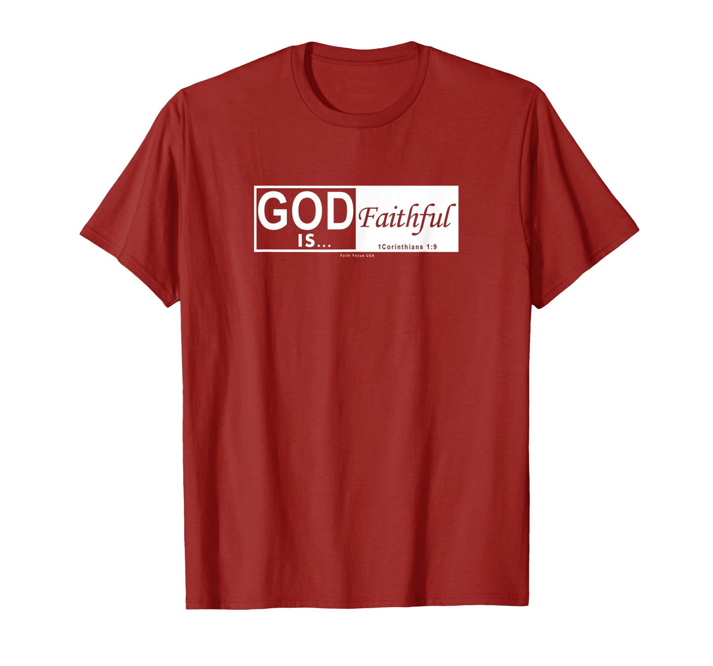 God is Faithful - Christian Men & Women of Faith Printed T-Shirt