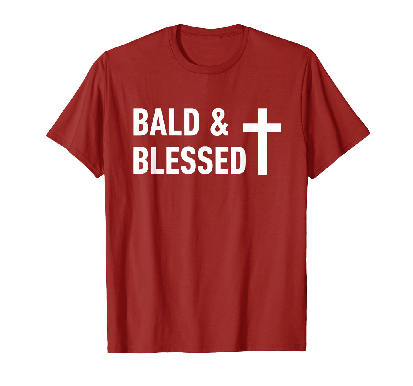 Bald and Blessed Quote with Cross for Christian Men T-Shirt