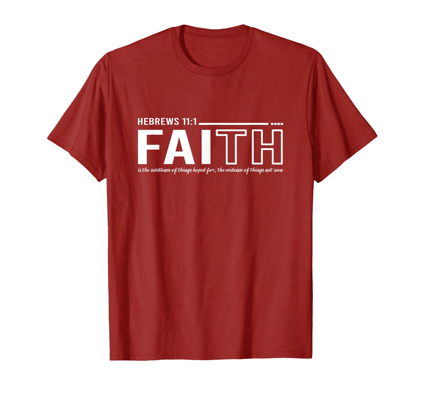 Faith Hebrews 11:1 Jesus Religious T-Shirt