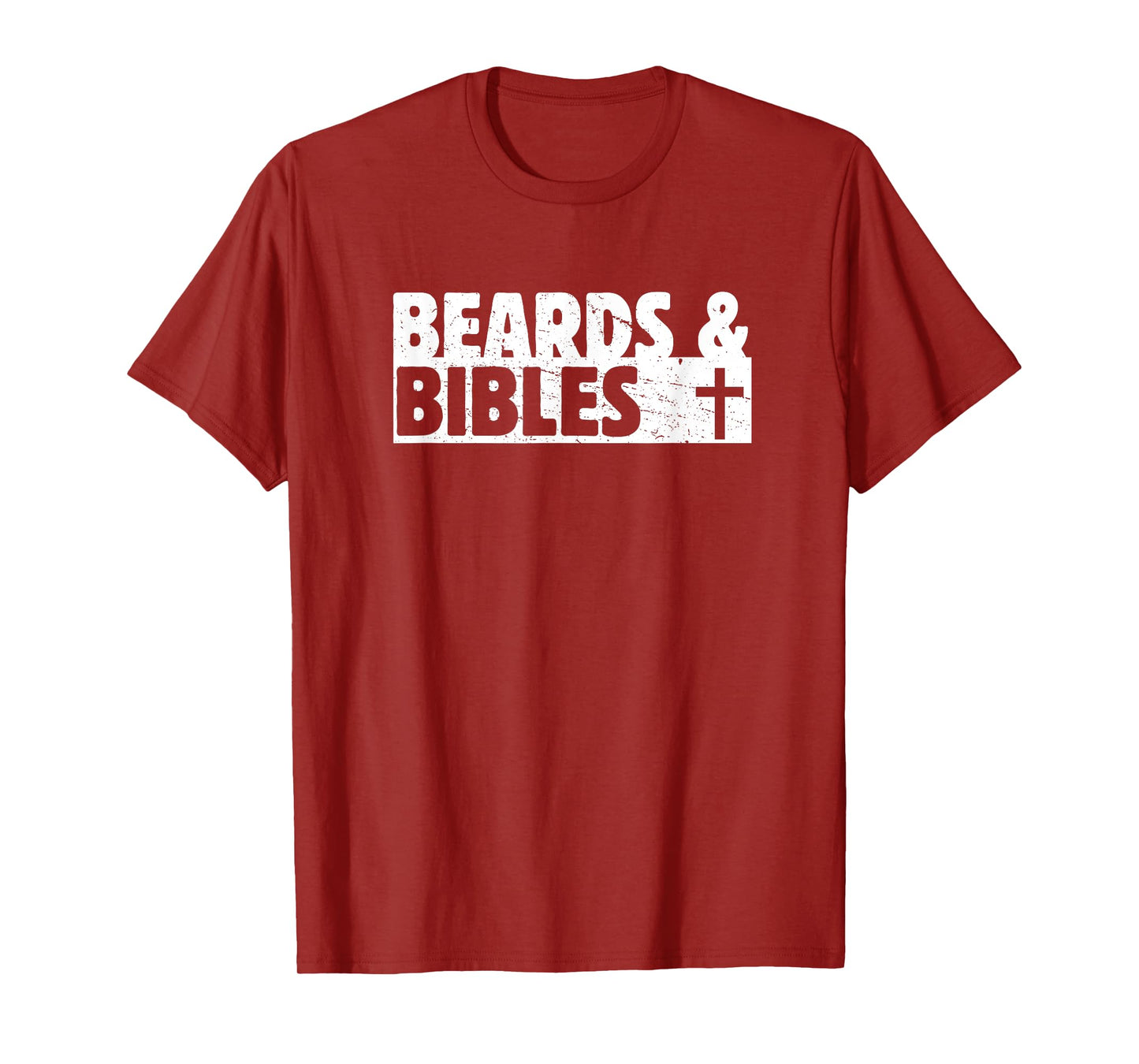 Beards & Bibles, Christian Dad, Faith Design, Christian Man T-Shirt